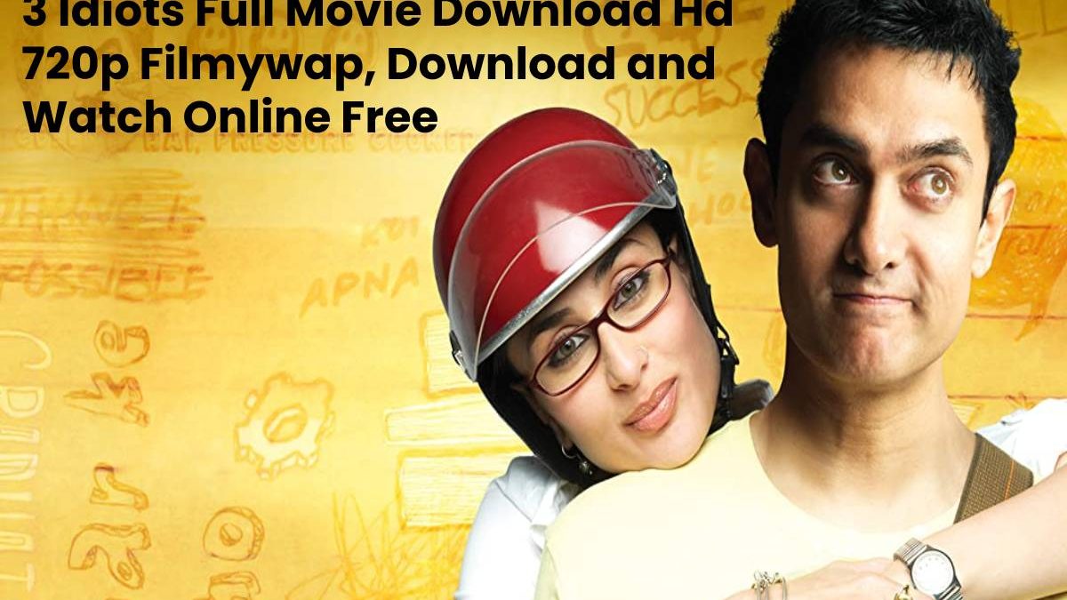 3 Idiots Full Movie Download Hd 720p Filmywap, Download and Watch Online Free