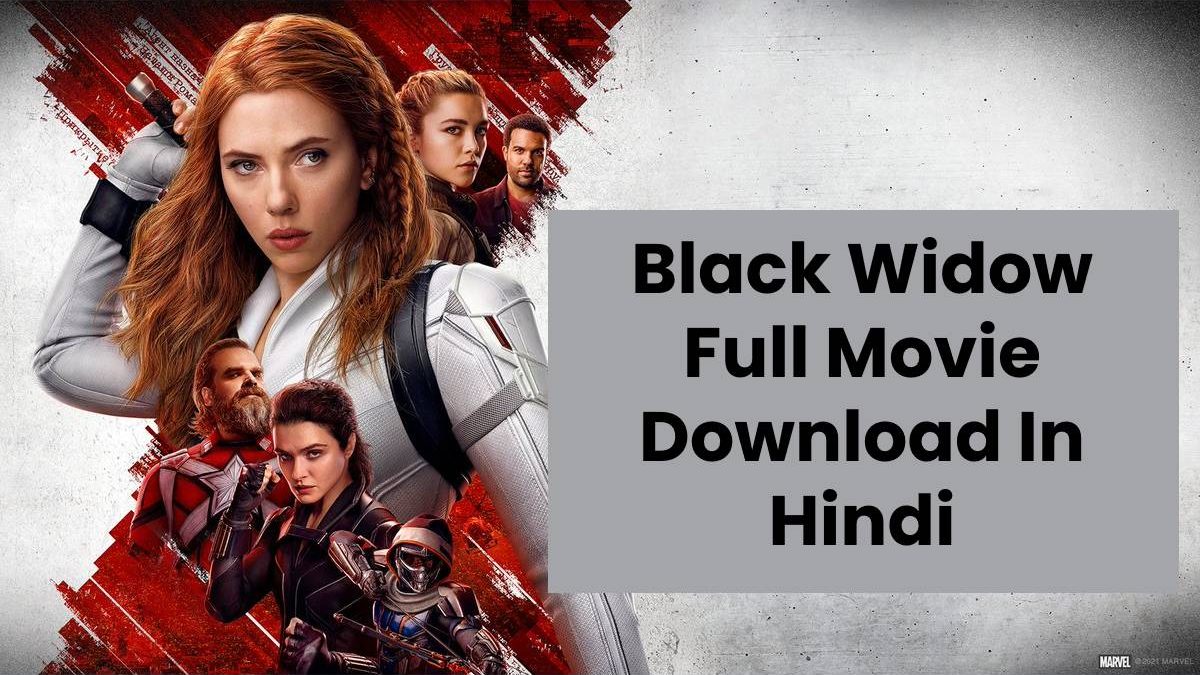 Black Widow Full Movie Download In Hindi
