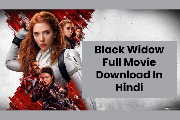 Black Widow Full Movie Download In Hindi