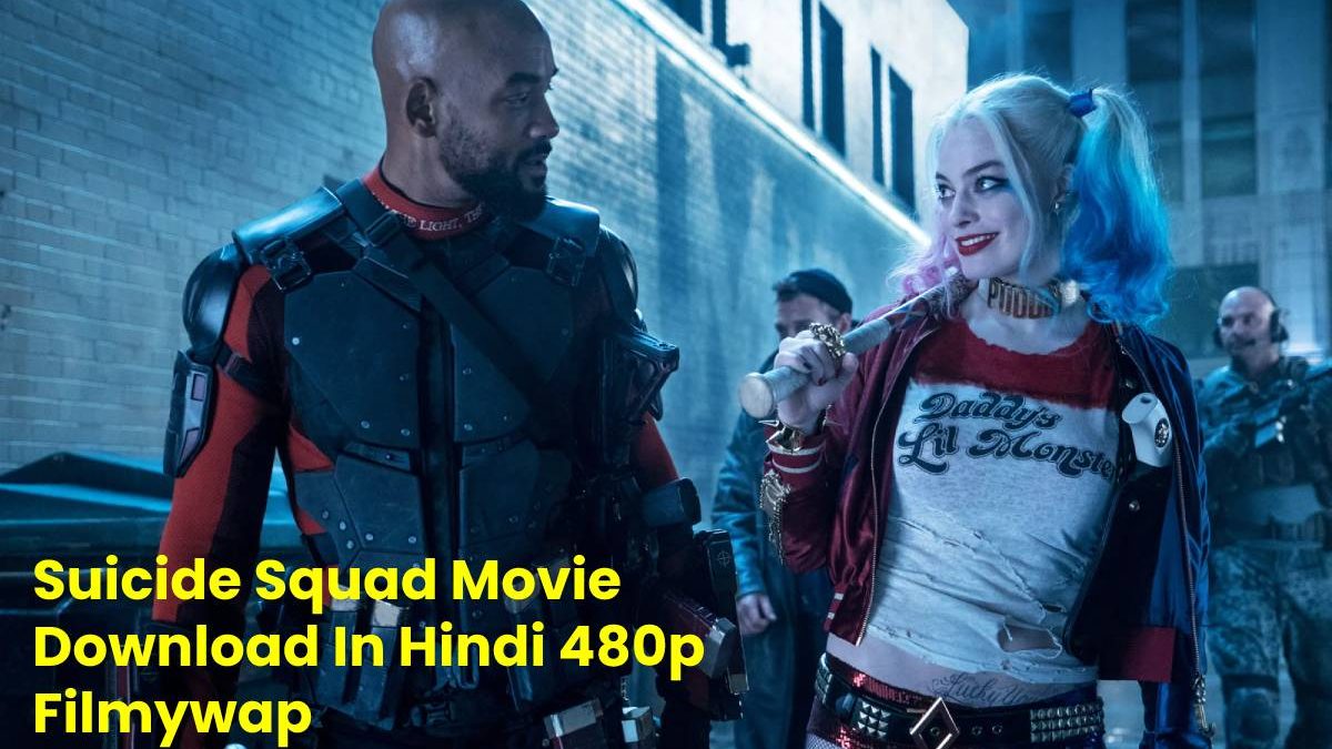 Suicide Squad Movie Download In Hindi 480p Filmywap – 2023