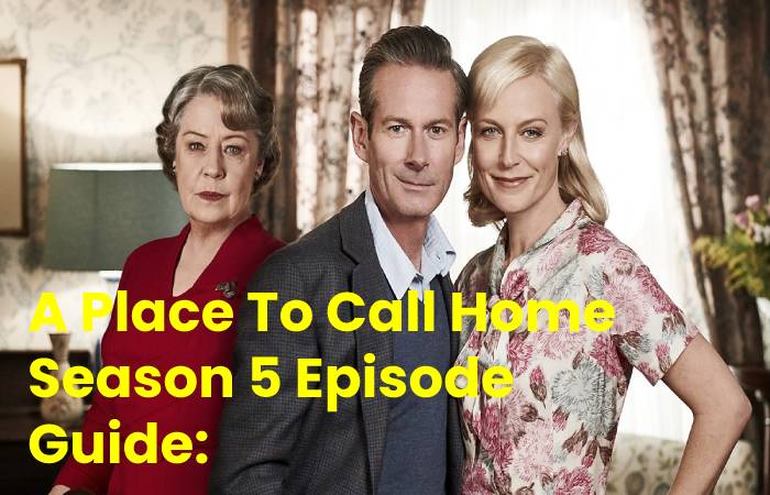 A Place To Call Home Season 5 