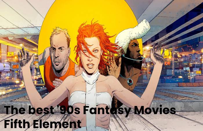 The best '90s Fantasy Movies