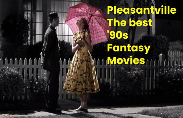 The best '90s Fantasy Movies 