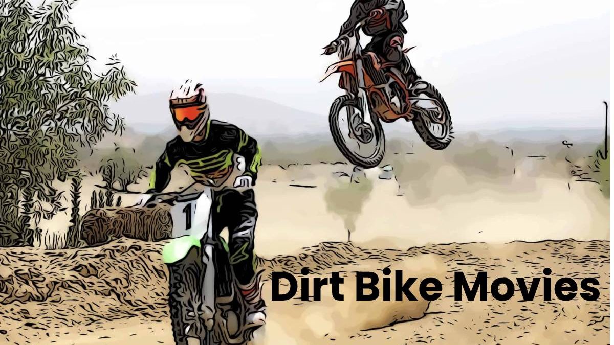 Dirt Bike Movies