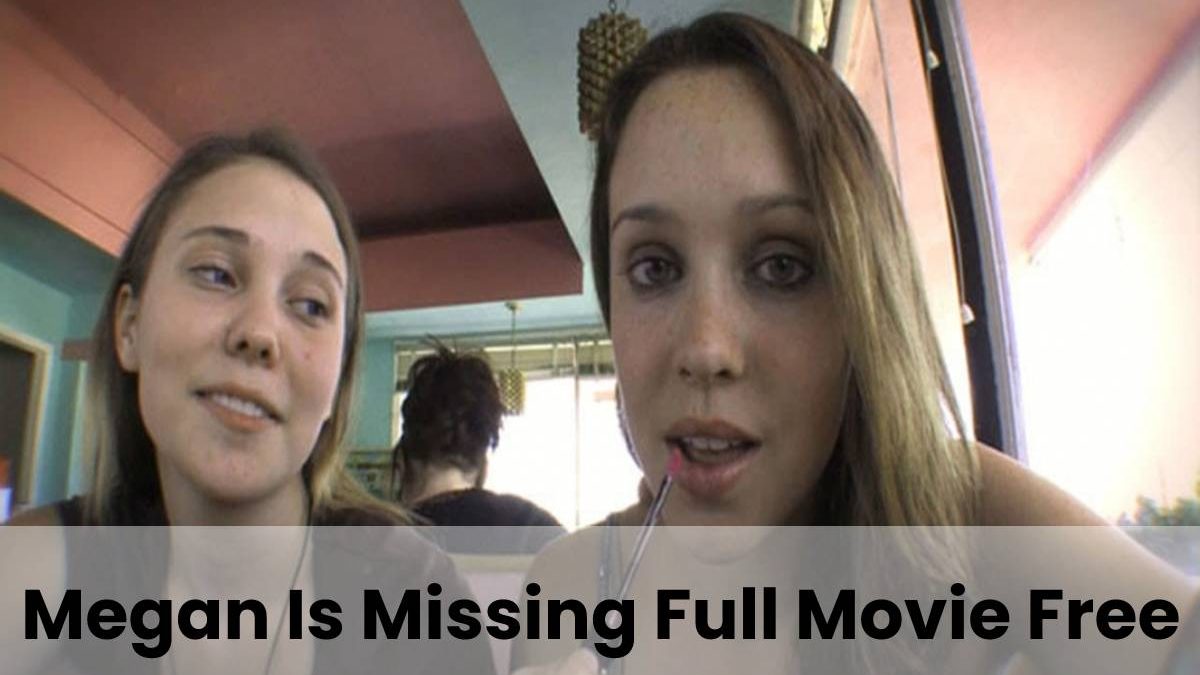 Megan Is Missing Full Movie Free