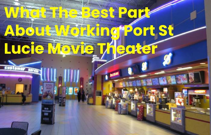 Port St Lucie Movie Theater 