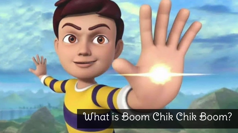 What is Boom Chik Chik Boom?