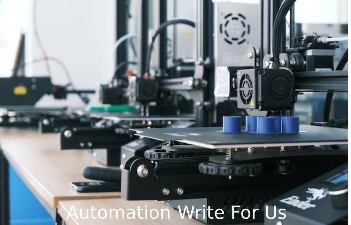 Automation Write For Us
