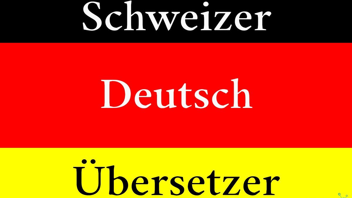 Schweizer Deutsch Übersetzer – Tech Smart Info