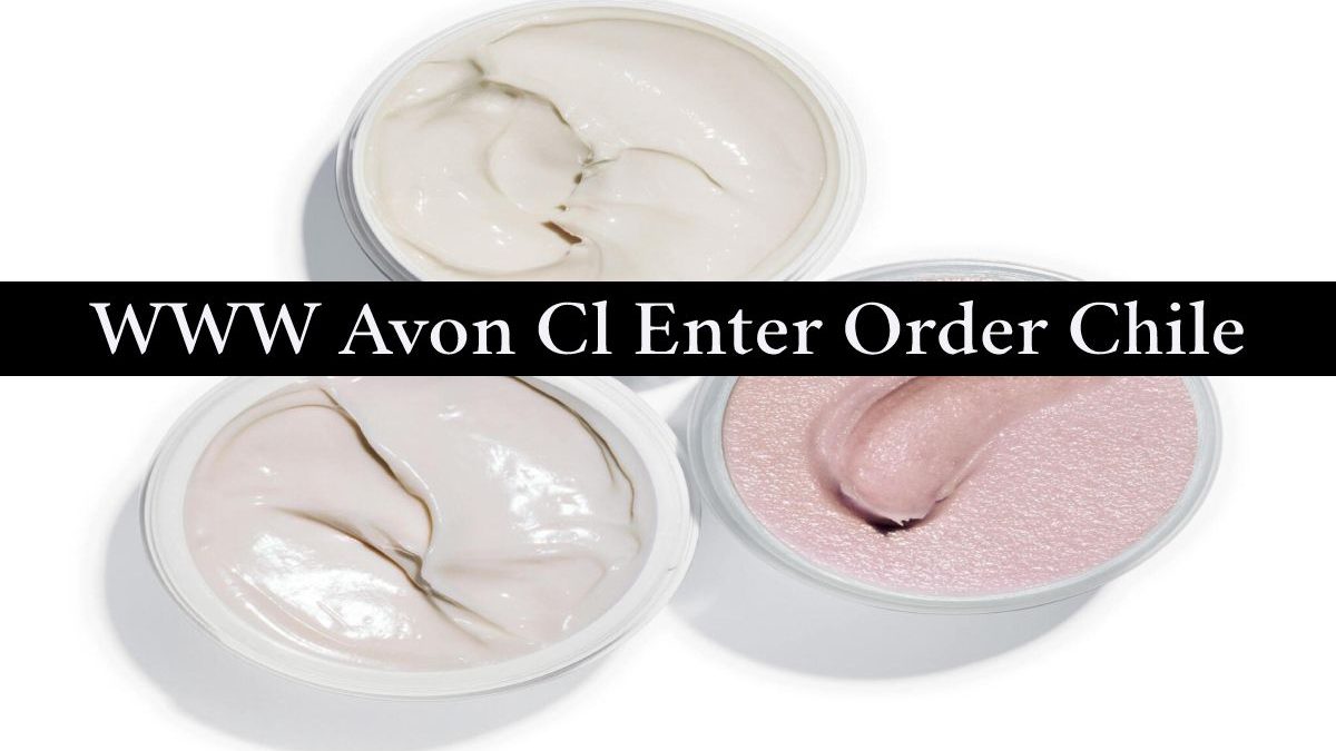 WWW Avon Cl Enter Order Chile – Tech Smart Info