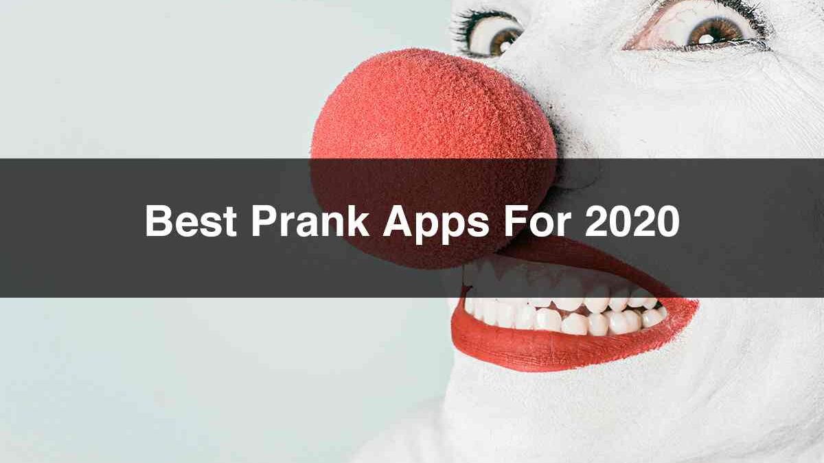 Top Prank Dial and Prank Apps of 2020