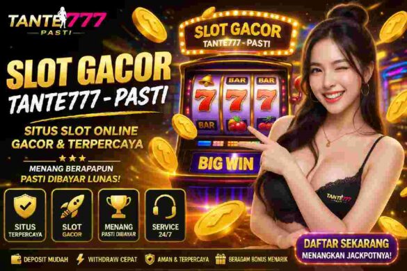 slot gacor tante777-pasti_